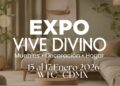Prepárate para la primera Edición de “Expo Vive Divino”, en WTC CDMX
