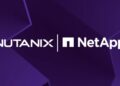 Nutanix y NetApp sellan alianza con nueva integración para una plataforma de nube moderna