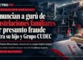 Investigan a Gurú de Constelaciones Familiares por fraude contra su hijo y Grupo CUDEC